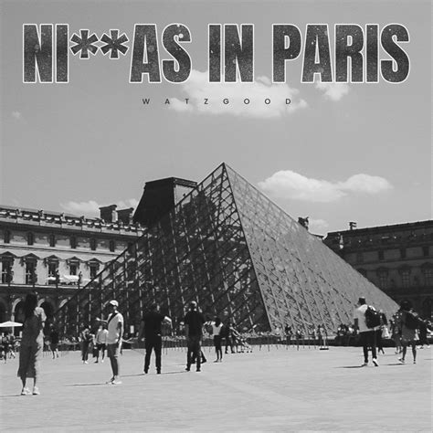 Ni**as In Paris 